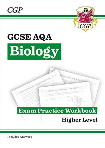 GCSE Biology AQA Exam Practice Workbook - Higher (includes answers) (CGP AQA GCSE Biology)